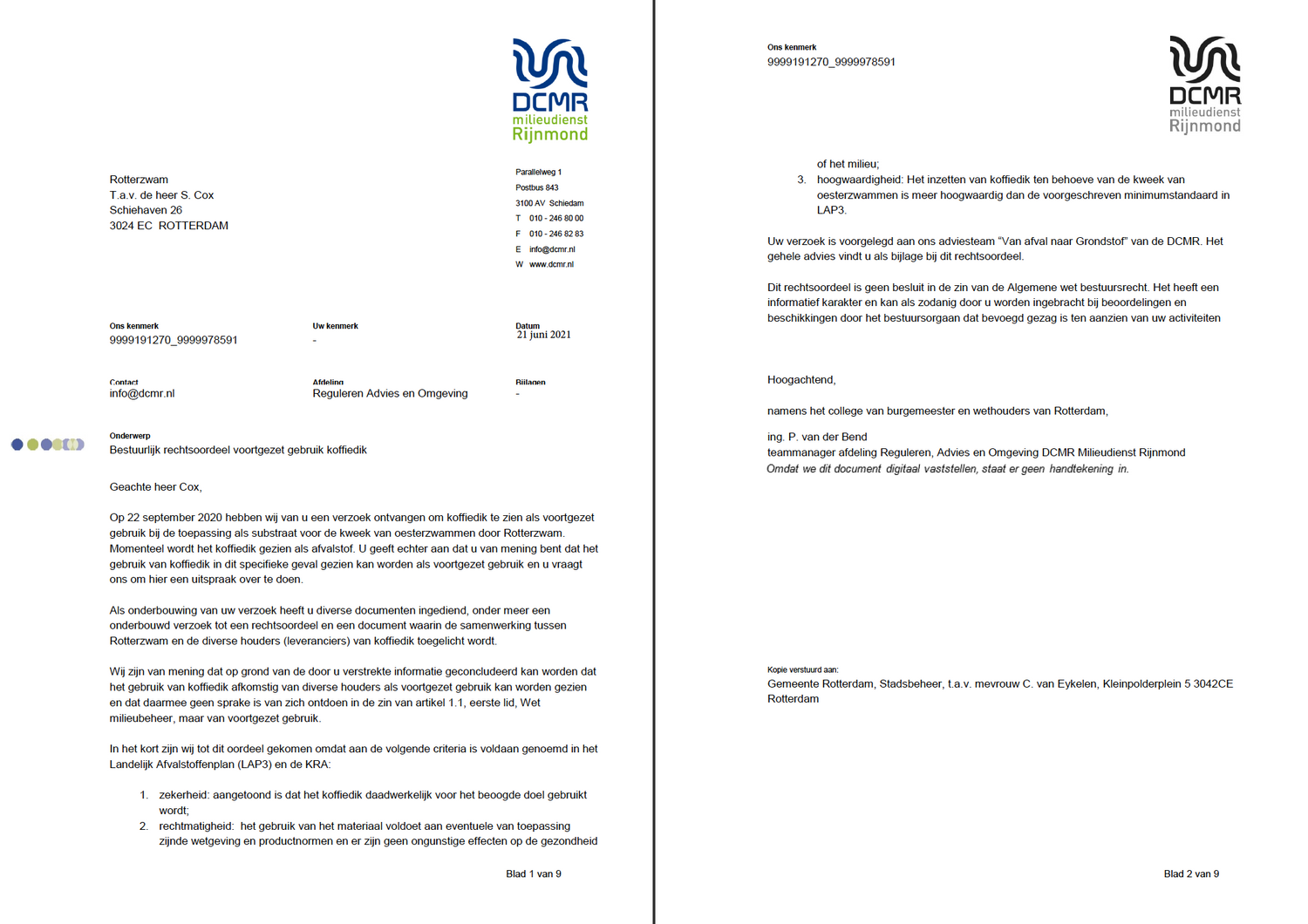 rotterzwam krijgt voor ophalen koffiedik de status voortgezet gebruik