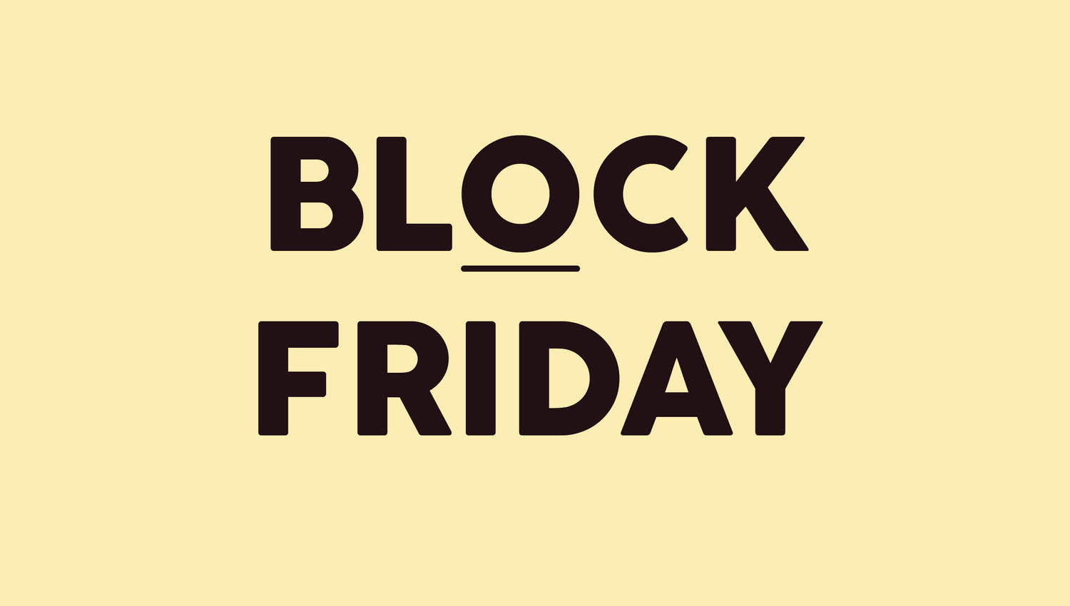Wij sluiten de webshop op Block Friday
